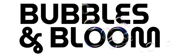 Bubbles&bloom